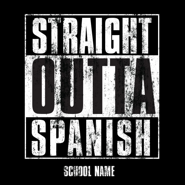 Straight Outta Spanish