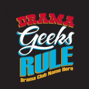 Drama Geeks Rule